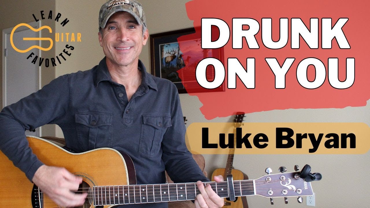 Drunk On You — Люк Брайан — Урок игры на гитаре | Учебник