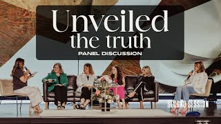 Unveiled the Truth (Women&#39;s Conference 2024) - Panel Discussion