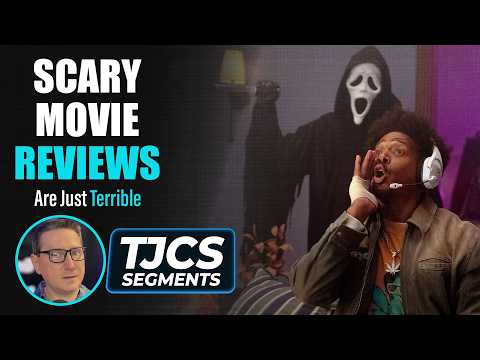 Scary Movie Reviews Are Just Terrible