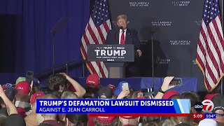 Judge dismisses Trump’s defamation lawsuit against E. Jean Carroll