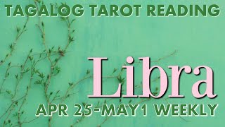 &quot;Nakakakilabot! You are in your element!&quot; LIBRA Weekly April 25-May 1 2022 Tagalog Tarot Reading