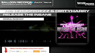 Rene Rodrigezz & Dirtyharry - Release The Insane (Radio Edit)