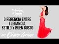 "Diferencia entre elegancia, estilo y buen gusto" Por el Placer de Vivir con el Dr. César Lozano