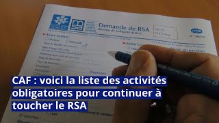 Caf Voici La Liste Des Activités Obligatoires Pour Continuer À Toucher Le Rsa