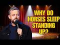 Stand-Up Story Hub: The Mind-Blowing Truth About Why Dead Horses Standing Up! | Nate Bargatze