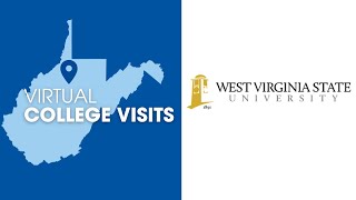 West Virginia State University - 2023 Virtual College Visits