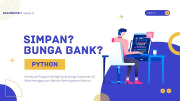 Membuat Program Menghitung Bunga Simpanan Di Bank Menggunakan Bahasa Pemrograman Python