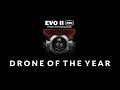 EVO 2 PRO DRONE OF THE YEAR