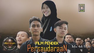 Film Pendek 'PersaudaraaN' || Film PSHT