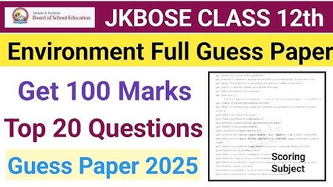 Jkbose Calss 12th EVS Environment Guess Paper 2025 |Top 20 Questions|Score 100+| Jkbose Guess papers