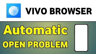 Vivo Browser Automatic Open Problem | Vivo Browser Automatic Open Ho Jata Hai screenshot 4