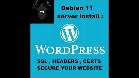 Debian 11 server - Wordpress install + security config Part 1