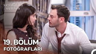 Sevdiğim Sensin 19. Fotoğrafları Part 📷