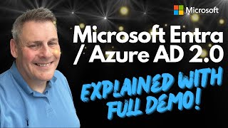 Microsoft Entra / Azure AD 2 0 Explained with Full Demo