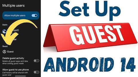 How to Set Up a Guest Mode in Android 14 | Switch to Guest Mode
