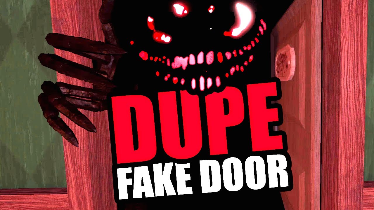 Beware of Fake Doors, It's Dupe! - YouTube