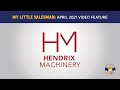 My Little Salesman video feature: Hendrix Machinery, LLC