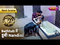 Bathtub mein doobi nandini  dhartiputra nandini  best scene  nazara tv