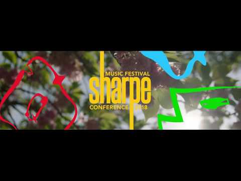 SHARPE festival 2018 aftermovie