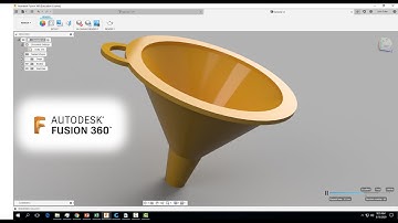 Tutorial: Designing a Funnel with Fusion 360