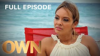 Iyanla: Fix My Reality Star Life: Part 1, Evelyn Lozada | Full Episode | Iyanla: Fix My Life | OWN