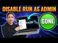 How to Disable Run as Administrator Windows 10 | Stop Admin Prompts