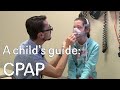 A childs guide to hospital  cpap