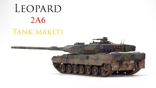 Leopard 2A6 Tank maketi (1/35 - Tamiya)