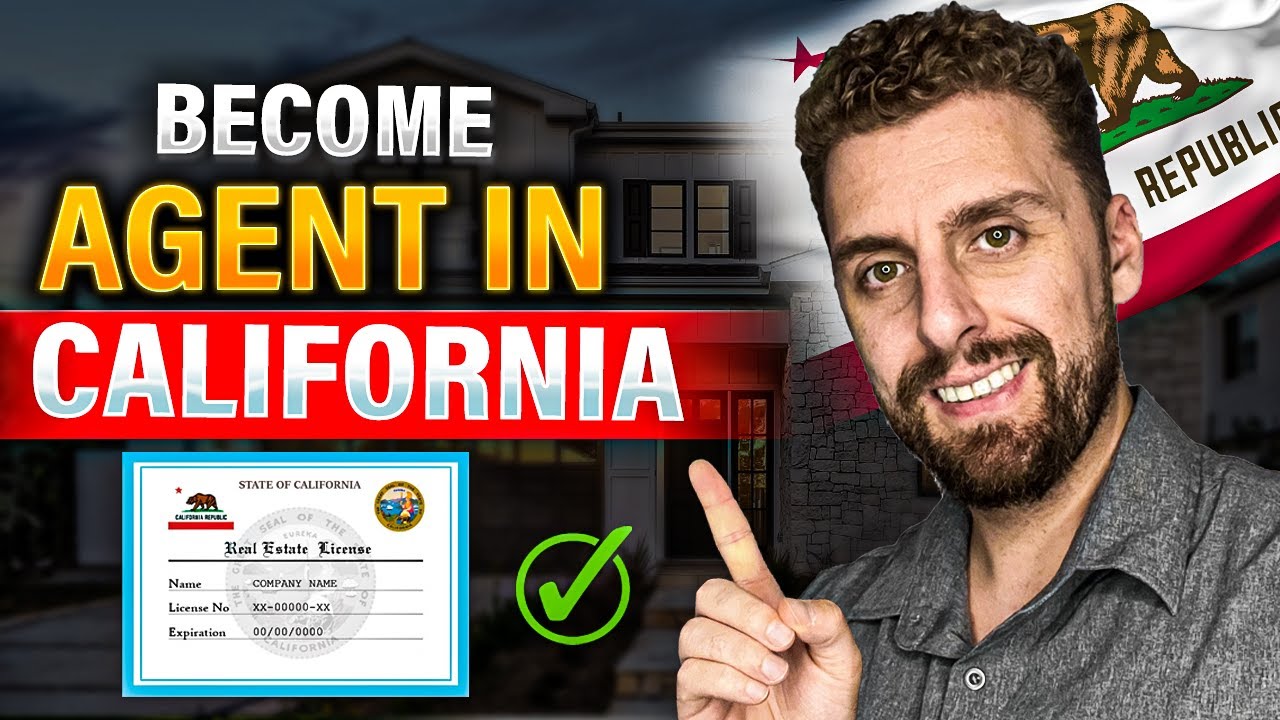 how-to-become-a-real-estate-agent-in-california-youtube