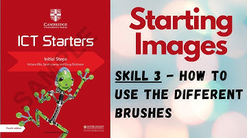 Part 3 - How to use the BRUSH TYPES in PAINT ICT Starters Initial Steps Cambridge