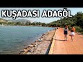 KUŞADASI ADAGÖL 2021 | ADAGÖL WALKING TOUR