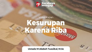 Kesurupan Karena Riba - Ustadz Muhammad Abduh Tuasikal, M.Sc.