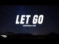 Central Cee - LET GO (Lyrics) | only know you