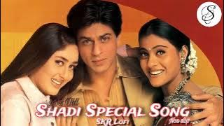 90's Old Hindi Shadi Special Song Non Stop l SKR Lofi l विवाह सोंग्स हिंदी , सुपरहिट Bollywood Songs