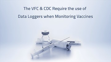 VFC Requirements - Vaccine Monitoring Solution