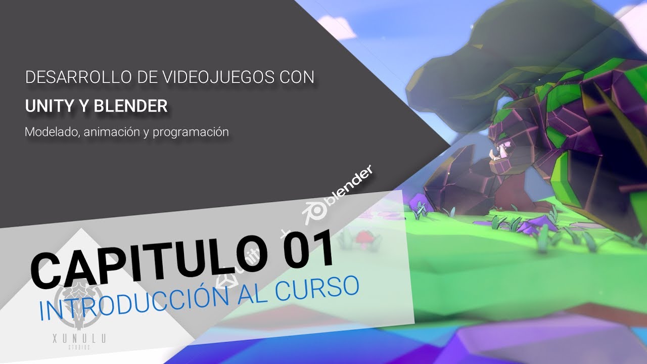 Introducción al curso de Desarrollo de videojuegos con Unity y Blender ...