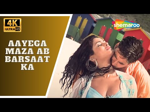 Aayega Maza Ab Barsaat 4K Video Andaaz 2003 Akshay Kumar Priyanka Chopra Romantic Songs 