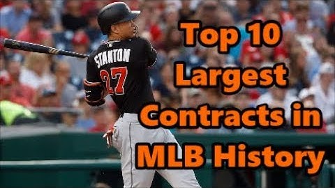 Top 10 Largest Contracts in MLB History
