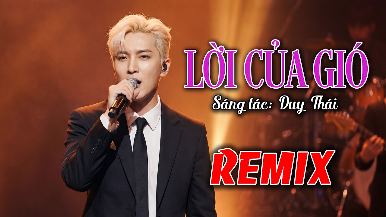 Lời Của Gió Remix 🔥 Bản nhạc phong cách mới cho ngày Valentine 14/2
