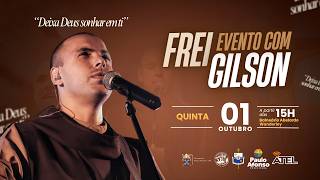 AO VIVO | EVENTO COM FREI GILSON EM PAULO AFONSO | 01 DE OUTUBRO