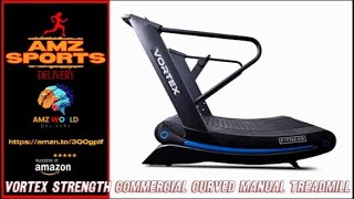 Overview Vortex Strength Commercial Curved Manual Treadmill w/ 6 Levels of Resistance, Amazon