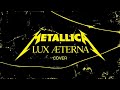 Metallica Lux Æterna Cover
