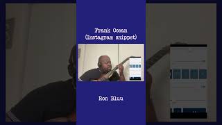 Frank Ocean Instagram Snippet
