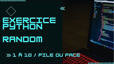 python random   correction exercice nb 1 à 10 pile ou face