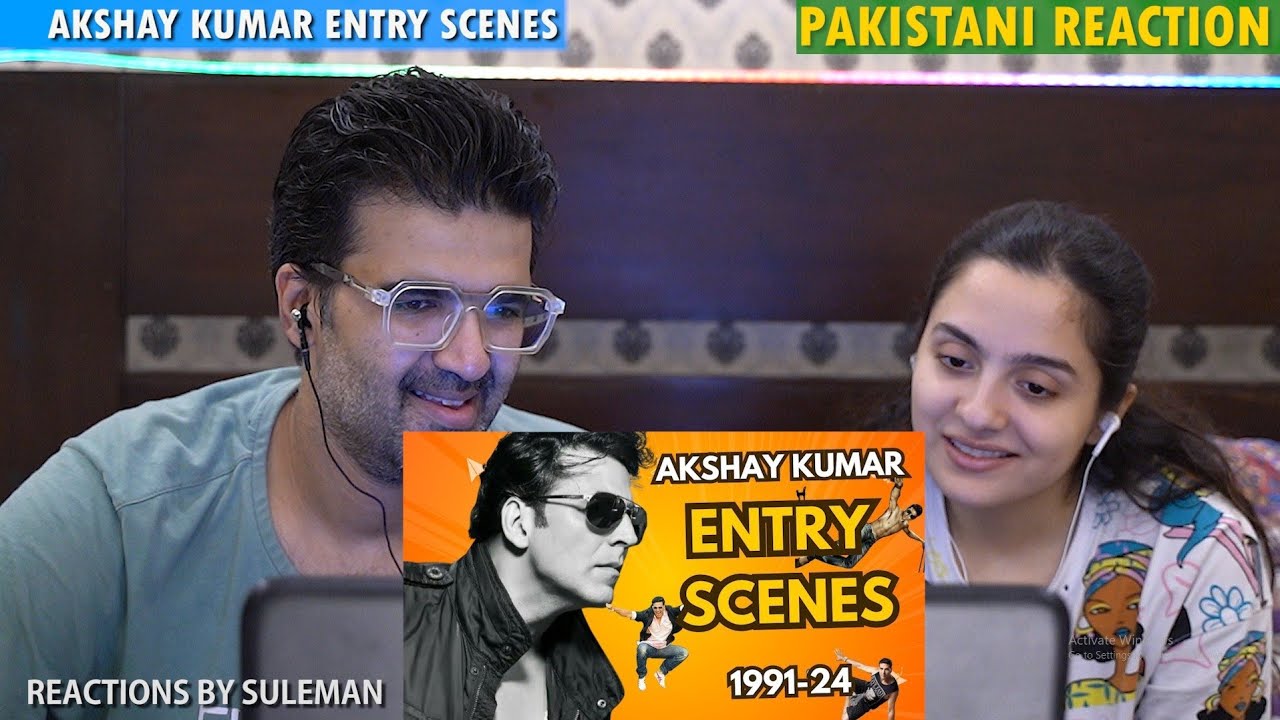 Pakistani Couple Reacts To Akshay Kumar Amazing Entry Scenes | How He Changed Over The Years