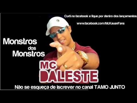 monstro dos monstros mc daleste monstro dos monstros mc daleste