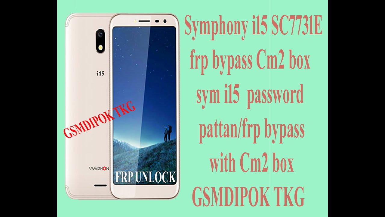 symphony i15 frp bypass 100% Working cm2