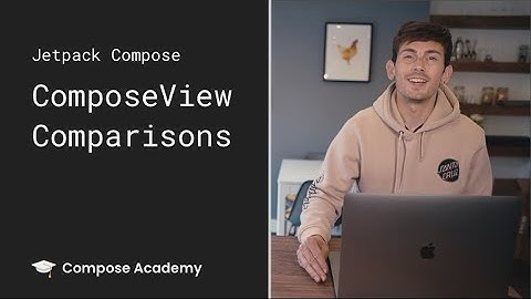 Migrating to Compose: ComposeView Comparisons
