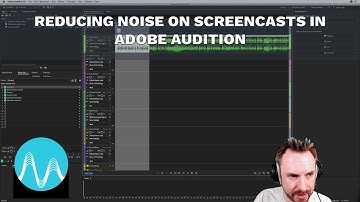 Reducing Noise on Screencasts in Adobe Audition