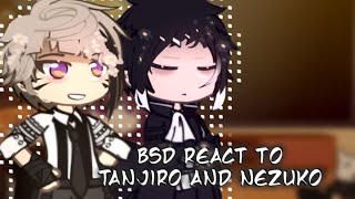 ・ ✩  BSD react to Tanjiro and Nezuko | GCRV | Gacha React